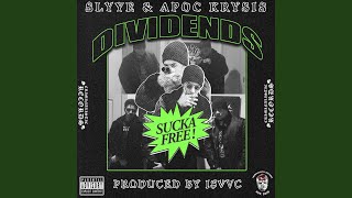 Dividends (feat. Apoc Krysis)