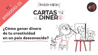 ¿Cómo ganar dinero de tu creatividad en un país desconocido? ft. Noelia Sánchez