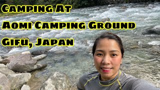 AOMI  AUTO CAMPING GROUND | BONDING AND ROADTRIP | GIFU, JAPAN 🇯🇵