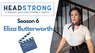 S6E3: Eliza Butterworth - 'Learn the things that make you happy'