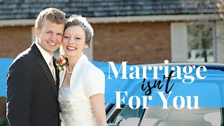 Marriage Isn't For You // VIRAL Wedding Advice // Seth Adam Smith