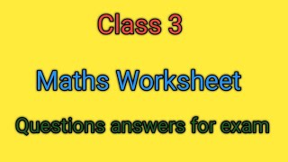 Maths worksheet for exam,Class 3 maths worksheet for practice @kids_study_corner