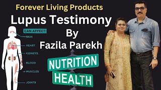 The Lupus Story of Fazila Parekh: A Journey of Strength | Forever Living Product Powerful Testimony