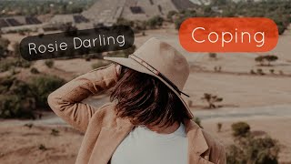 Rosie Darling - Coping | WhatsApp Status | Full Screen Status