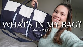 WHAT'S IN MY BAG - HOUSE MOVE EDITION! 👜🏠 | moving hacks + top tips