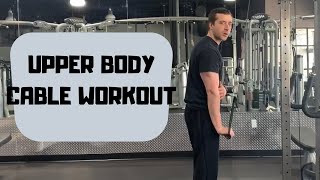 Upper Body Cable Workout