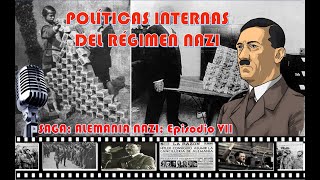 POLÍTICAS INTERNAS DEL RÉGIMEN NAZI