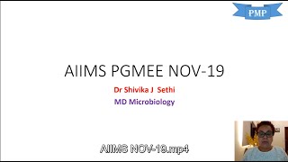 AIIMS NOV 19 PGMEE Microbiology - Dr Shivika