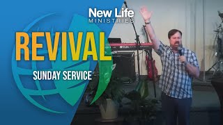 Revival - Pastor John Roughton - New Life Ministries (06/23/24)