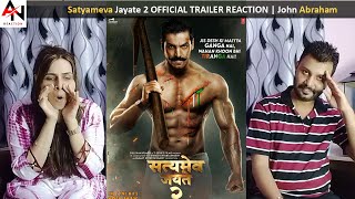 Satyameva Jayate 2 OFFICIAL TRAILER REACTION | John Abraham, Divya Khosla Kumar