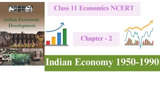 Indian Economy 1950-1990 | Chapter 2 | Indian Economic Development