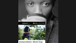 Anastacia Muema - Maisha yangu (official video). Reaction).