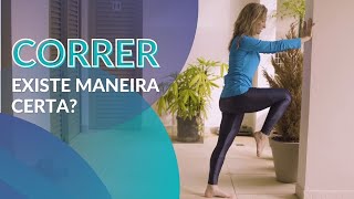 Existe maneira certa de correr?  | Ana de Paula