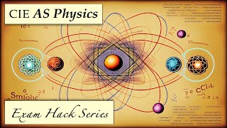 Exam Hack | CIE AS Physics | Structured | Particle Physics