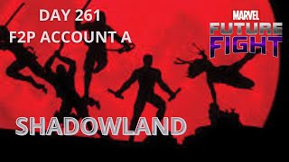 Day 261 F2P : Playing Shadowland // Marvel Future Fight