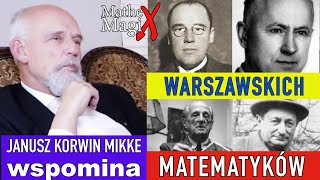 Steinhaus, Kuratowski, Sierpiński, Borsuk, Mostowski okiem Janusza Korwin Mikkego | MatheMagiX#55