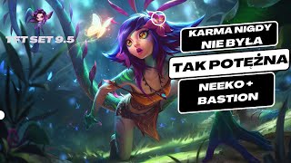 WIELKI POWRÓT DO METY - KARMA NEEKO  PORADNIK TFT