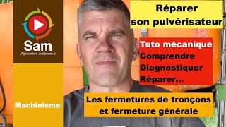 Réparer son pulvérisateur : Electrovannes tronçons et général. Diagnostic des pannes et réparations