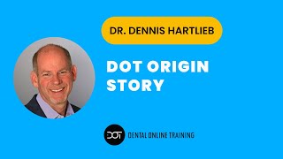 Dental Online Training Origin Story - Solo Bonding Sharecast Series | DOTHANDSON