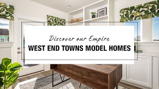 West End Towns Model Homes | Empire Communities