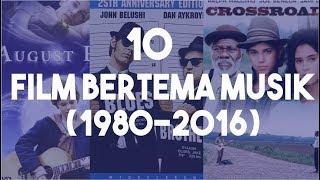 10 Rekomendasi Film tentang Musik (1980-2016)