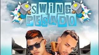 SE ELA DANÇA EU DANÇO - Swing Pesado ( Arrochadeira ) CD DE VERÃO 2024