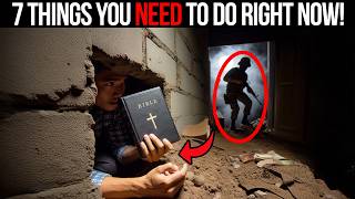 End Times Survival - 7 Things Bible Says You MUST Do Now!