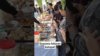 Ngeri suasana lebaran ketupat seperti begal makan aja #trending #ketupatlebaran #kotamobagu