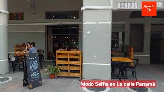 La calle Panamá(MODO SELFIE)