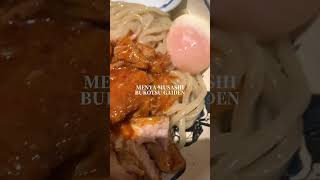 MENYA MUSASHI BUKOTSU GAIDEN in shibuya #tsukemen #tokyo