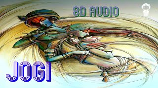 Jogi | Swastik The Band | 8D Audio ( USE HEADPHONES )