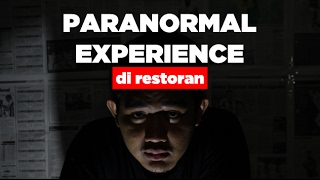 Paranormal Experience di Salah Satu Restoran di Jakarta