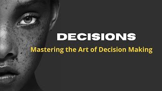 The Power of Decision Making - 2mn Motivational morning speech | POSSIBLE