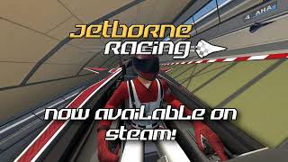 Jetborne Racing - Now available on Steam!