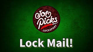 [180] Lock Mail! Packages from Irish Lock Picker, Chris Capune, and Picksmith!