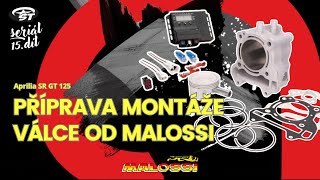 Tuning Aprilia SR GT 125: Příprava montáže válce od Malossi