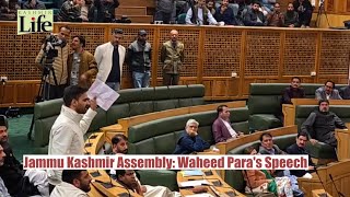 Jammu Kashmir Assembly: #WaheedPara's Speech