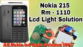 Nokia 215 RM-1110 Lcd Light Solution || All Nokia Lcd light Solution 100% @malikmobilesohawa6401