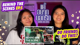 [ENG SUB] Behind The Scenes | Show Me Love The Series - แค่อยากบอกรัก EP.5 | Reaction Video PH