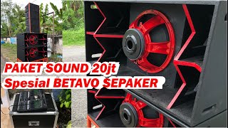 Paket Sound 20jt Sub Pakai BETAVO SPEAKER