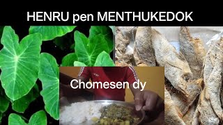 HENRU pen MENTHUKEDOK,chomepik an. Chotun tha nagli tumta |By Harbamon Vlogs |