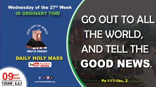 WEDNESDAY OF THE TWENTY-SEVENTH WEEK IN ORDINARY TIME |Daily TV Mass, Wednesday  09th October, 2024