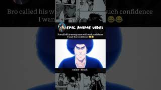 Bleach funny moments