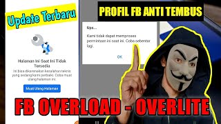 Terbaru cara buat fb overload overlite profil fb anti tembus