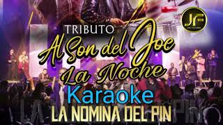 Tributo Al Son Del Joe La Nómina Del Pin - La Noche ⭐ (Karaoke Instrumental) | Pista Musical 2024