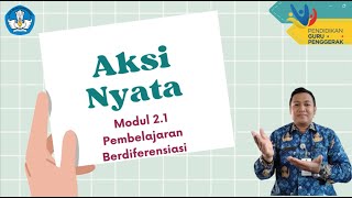 Aksi Nyata 2.1 Pembelajaran Berdiferensiasi