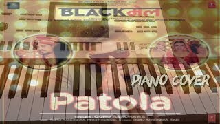 Patola Blackmail - Guru Randhawa Piano Cover