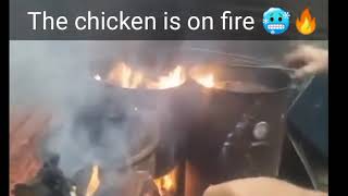 The chicken is on fire 🥶🔥