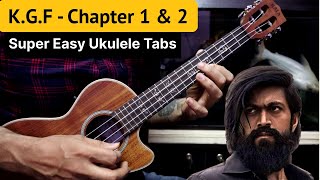 K.G.F Chapter 2 & 1 - Super Easy Ukulele Theme Lesson