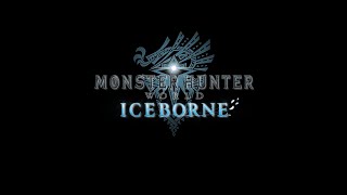 [ MH World Iceborne ]  iceb0nk 3